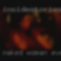 Naked woman every