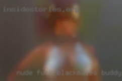 Nude fuck blackmales buddy an females.